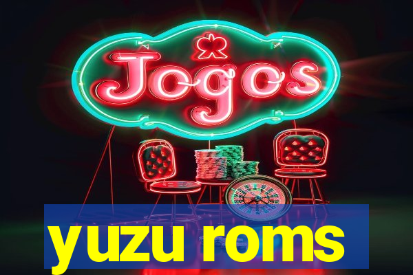 yuzu roms